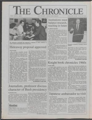 Hideaway Proposal Approved Journalists, Professor Discuss Character of Bush Presidency Knight Book Chronicles 1960S Japanese