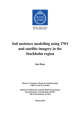 Soil Moisture Modelling Using TWI and Satellite Imagery in the Stockholm Region
