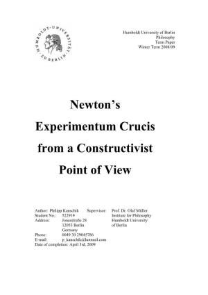 Newton's Experimentum Crucis from a Constructivist Point of View
