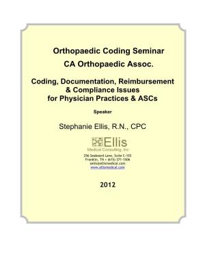 Coding, Documentation, Reimbursement & Compliance Issues for Physician Practices & Ascs