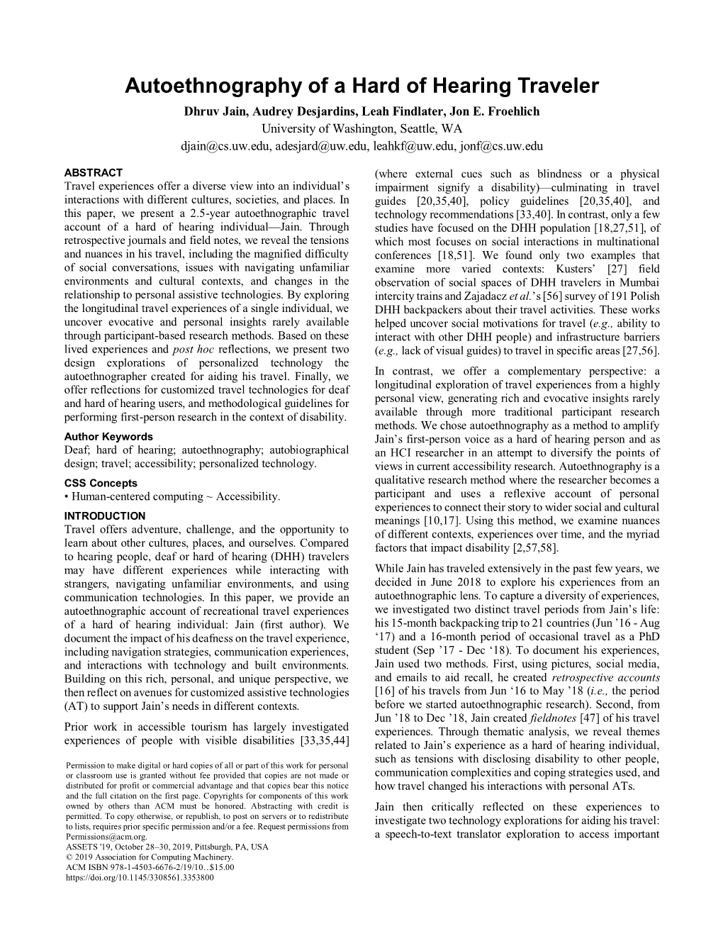 Autoethnography of a Hard of Hearing Traveler Dhruv Jain, Audrey Desjardins, Leah Findlater, Jon E