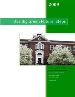2009 Our Big Green Future: Steps Toward Carbon Neutrality At