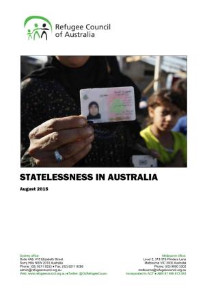 STATELESSNESS in AUSTRALIA August 2015