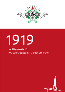 Jubiläumsschrift 100-Jahr-Jubiläum TV Buch Am Irchel 1919 Jubiläumsschrift 1919