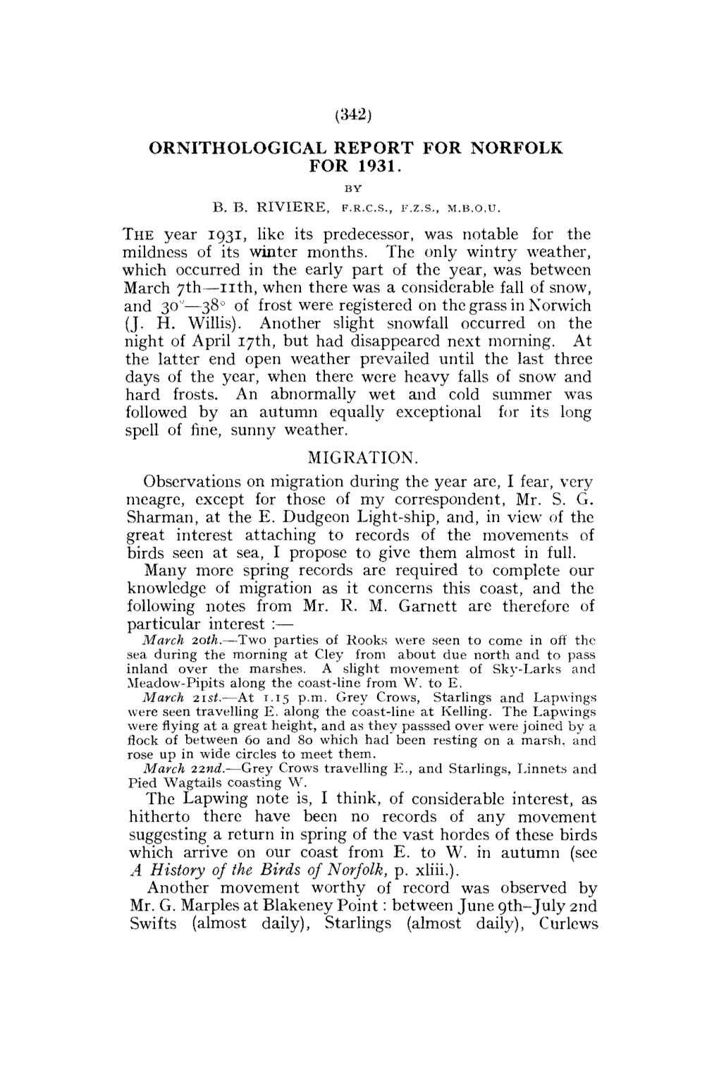 ORNITHOLOGICAL REPORT for NORFOLK for 1931. the Year 1931, Like Its Predecessor, Was Notable for the Mildness of Its Winter Mont