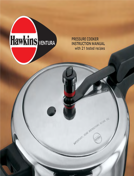 PRESSURE COOKER INSTRUCTION MANUAL with 21 Tested Recipes