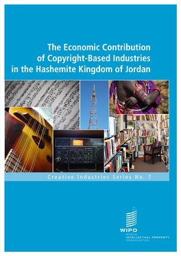 The Economic Contribution of Copyright-Based Industries in the Hashemite Kingdom of Jordan