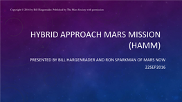 Hybrid Approach Mars Mission (Hamm)