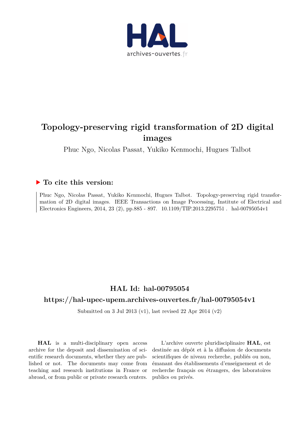 Topology-Preserving Rigid Transformation of 2D Digital Images Phuc Ngo, Nicolas Passat, Yukiko Kenmochi, Hugues Talbot