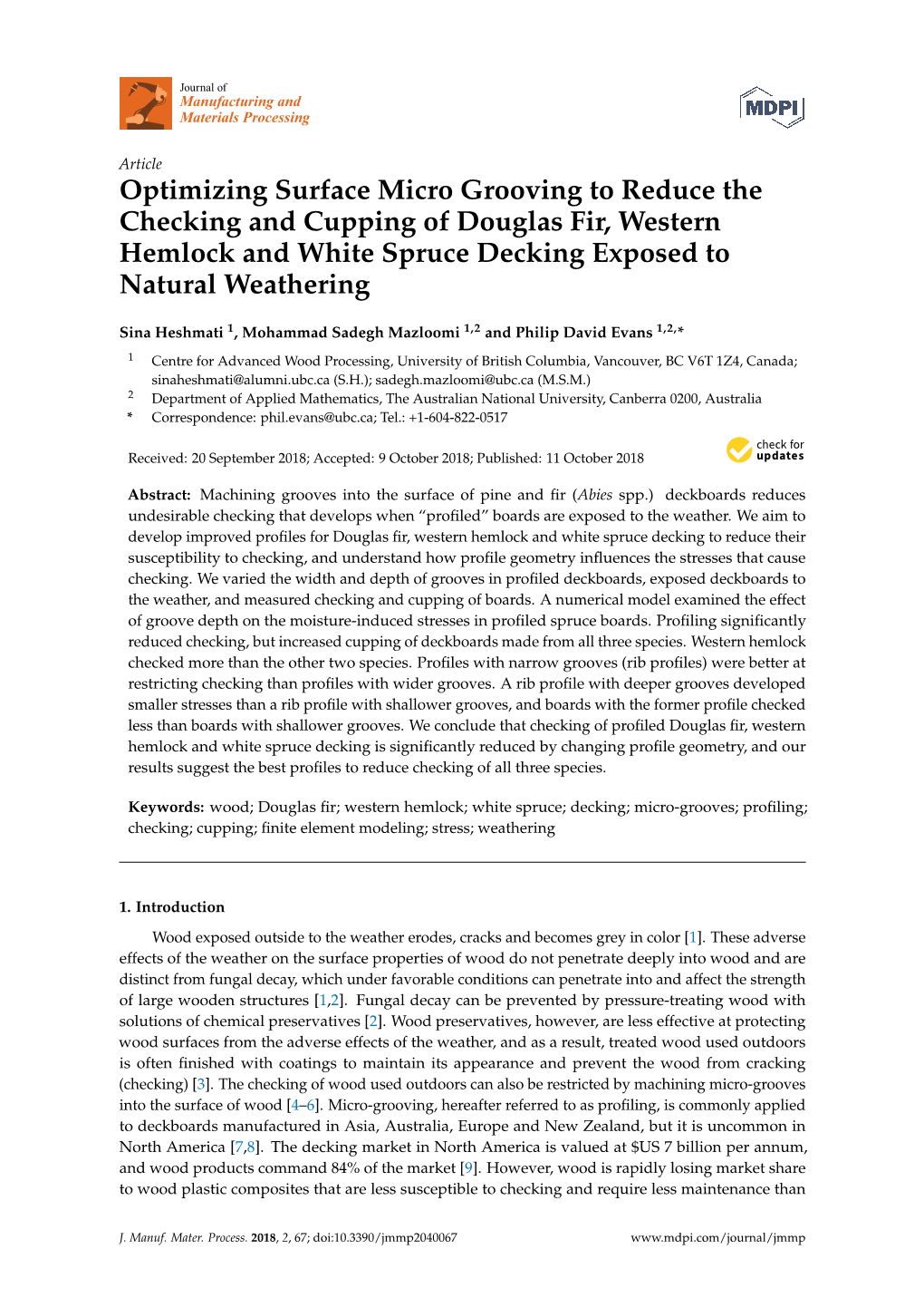 Optimizing Surface Micro Grooving to Reduce the Checking and Cupping of Douglas Fir, Western Hemlock and White Spruce Decking Exposed to Natural Weathering