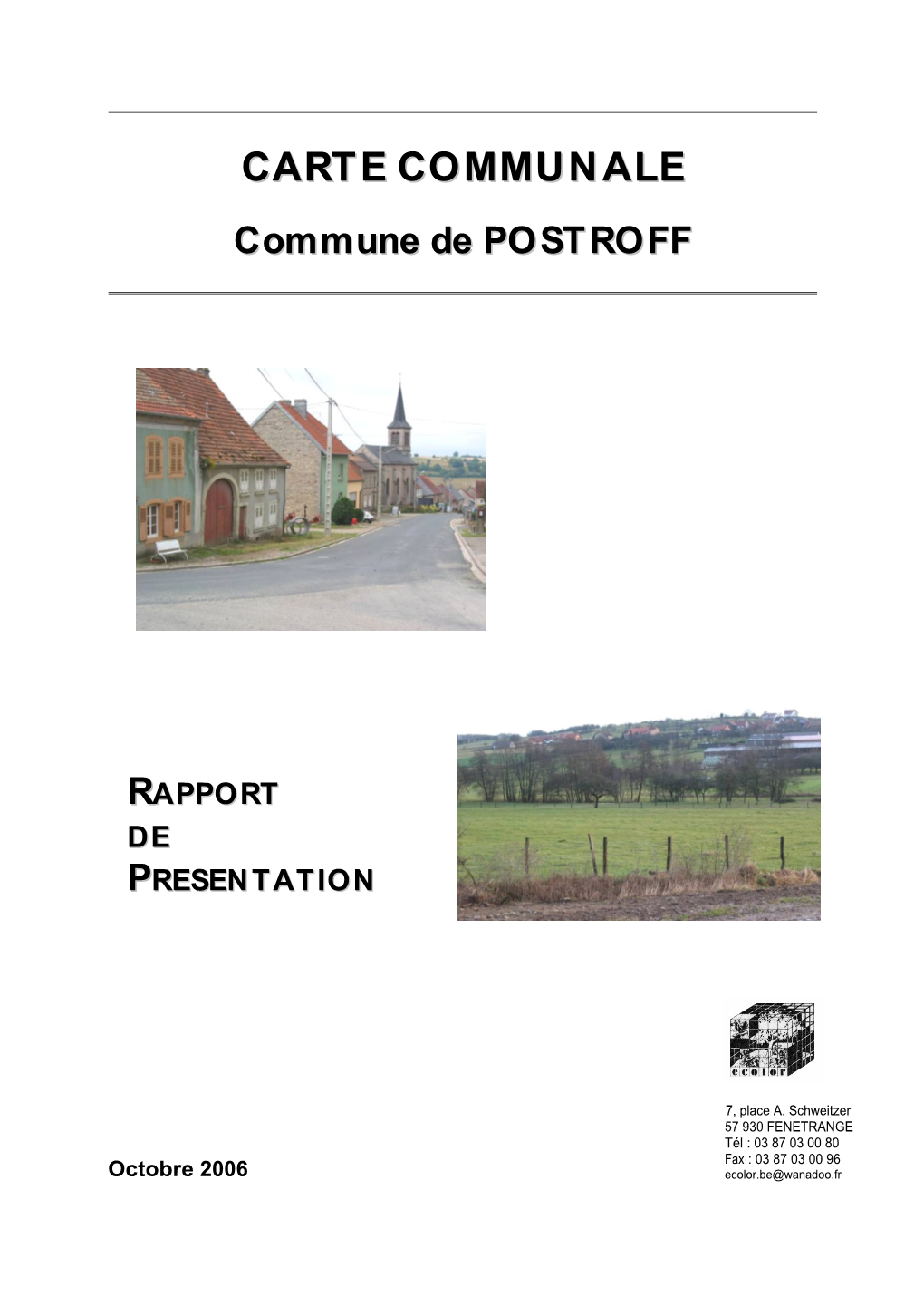 Carte Communale ______4 B Le Rapport De Presentation ______4 C Documents Graphiques______5