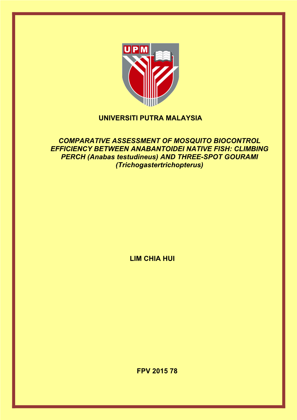 Universiti Putra Malaysia Comparative Assessment Of