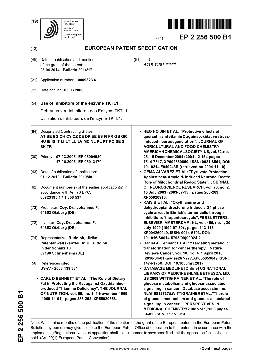 Use of Inhibitors of the Enzyme TKTL1. Gebrauch Von Inhibitoren Des Enzyms TKTL1