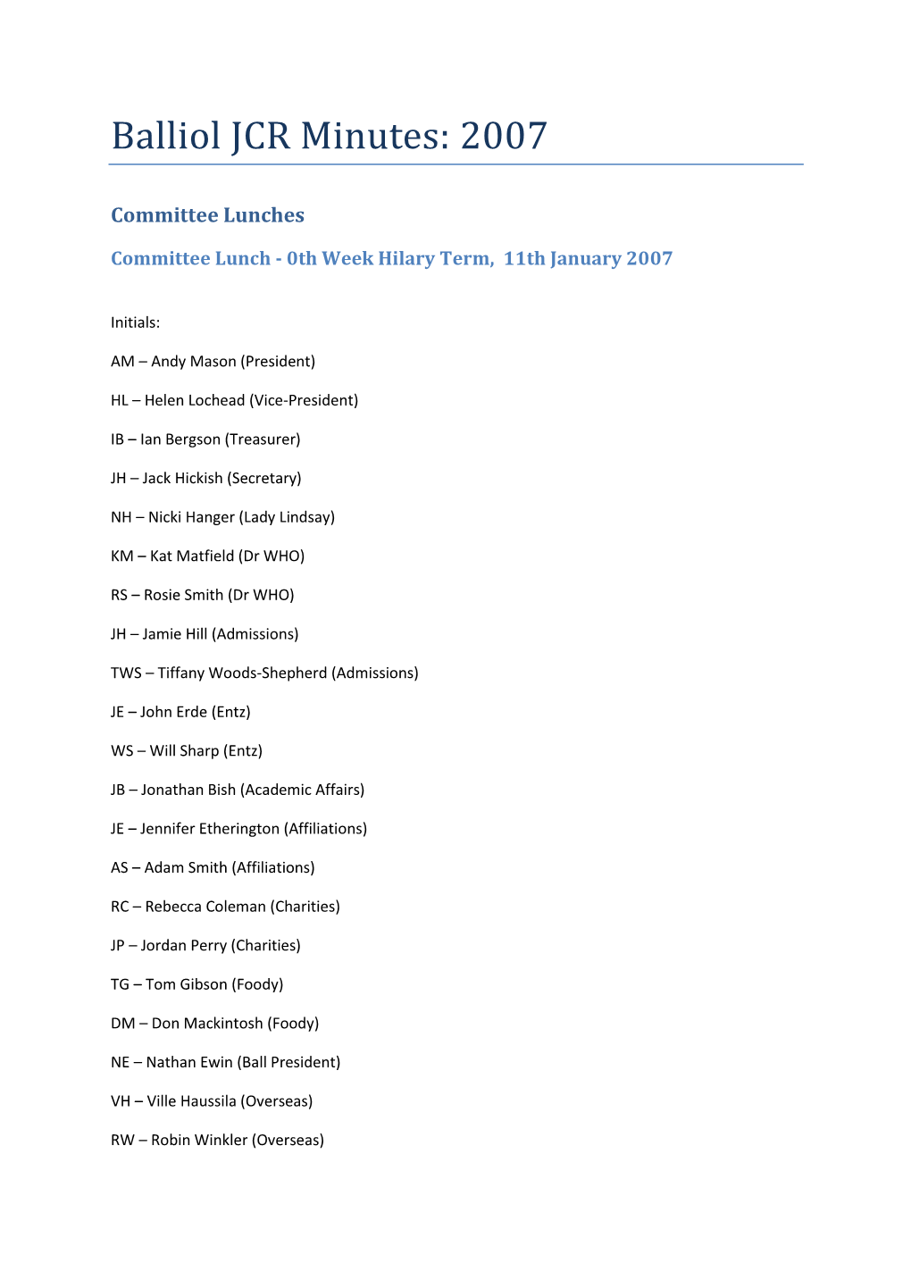 Balliol JCR Minutes: 2007