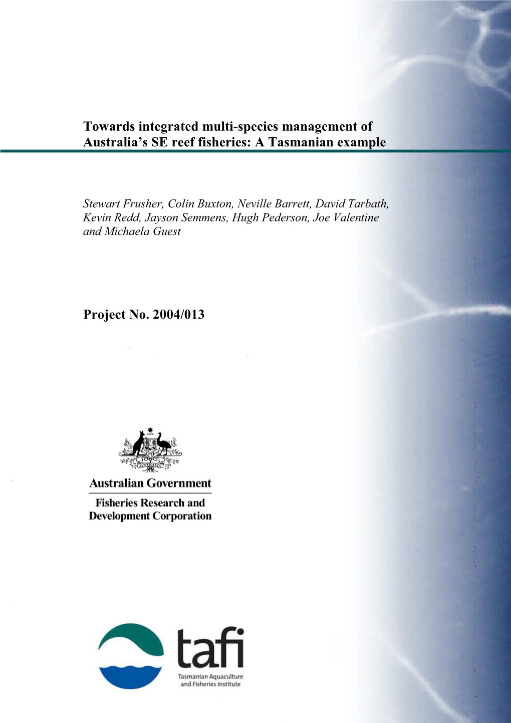 Towards Integrated Multi-Species Management of Australia's SE Reef