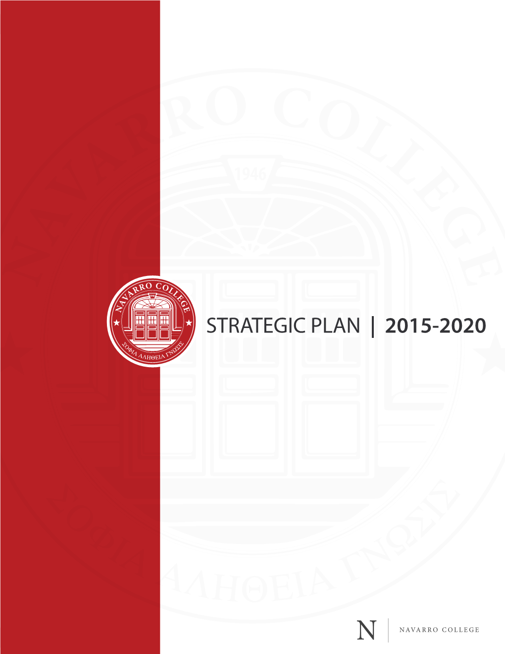 N a Varro Colleg E Strategic Plan | 2015-2020