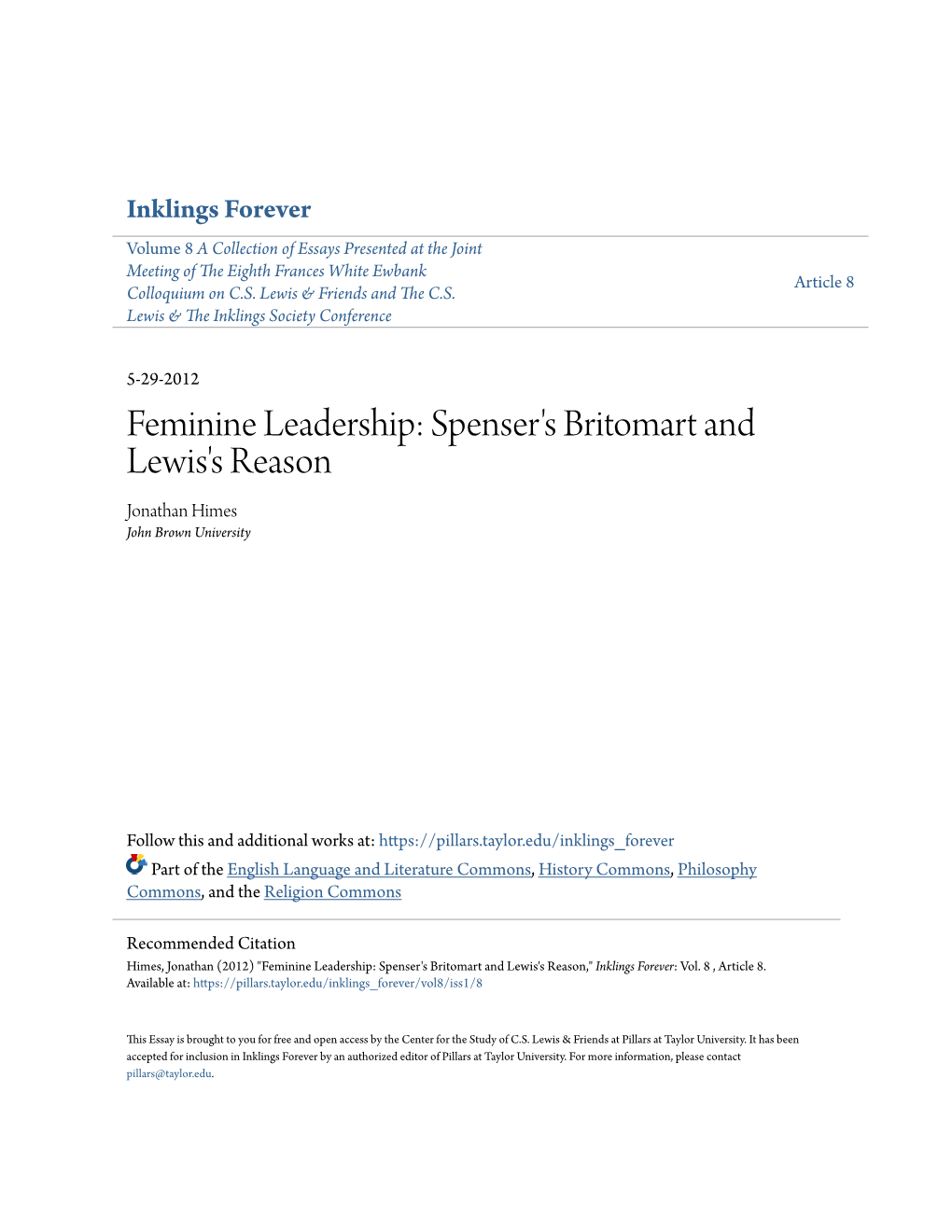 Feminine Leadership: Spenser's Britomart and Lewis's Reason Jonathan Himes John Brown University