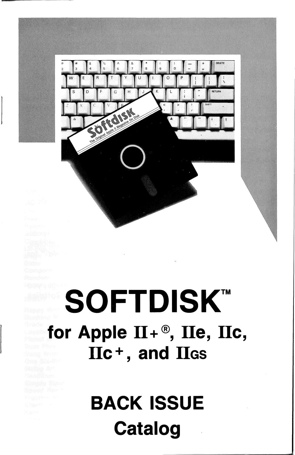 SOFTDISK™ for Apple 11+ ®, Lie, Ilc, Ilc +, and IIGS