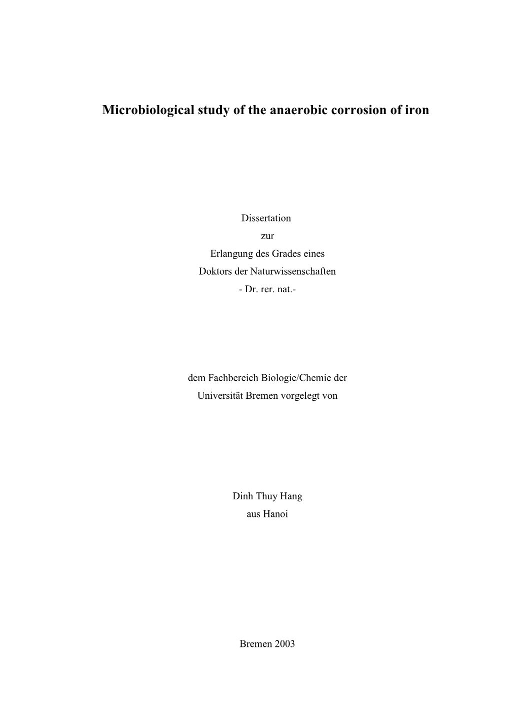 Microbiological Study of the Anaerobic Corrosion of Iron