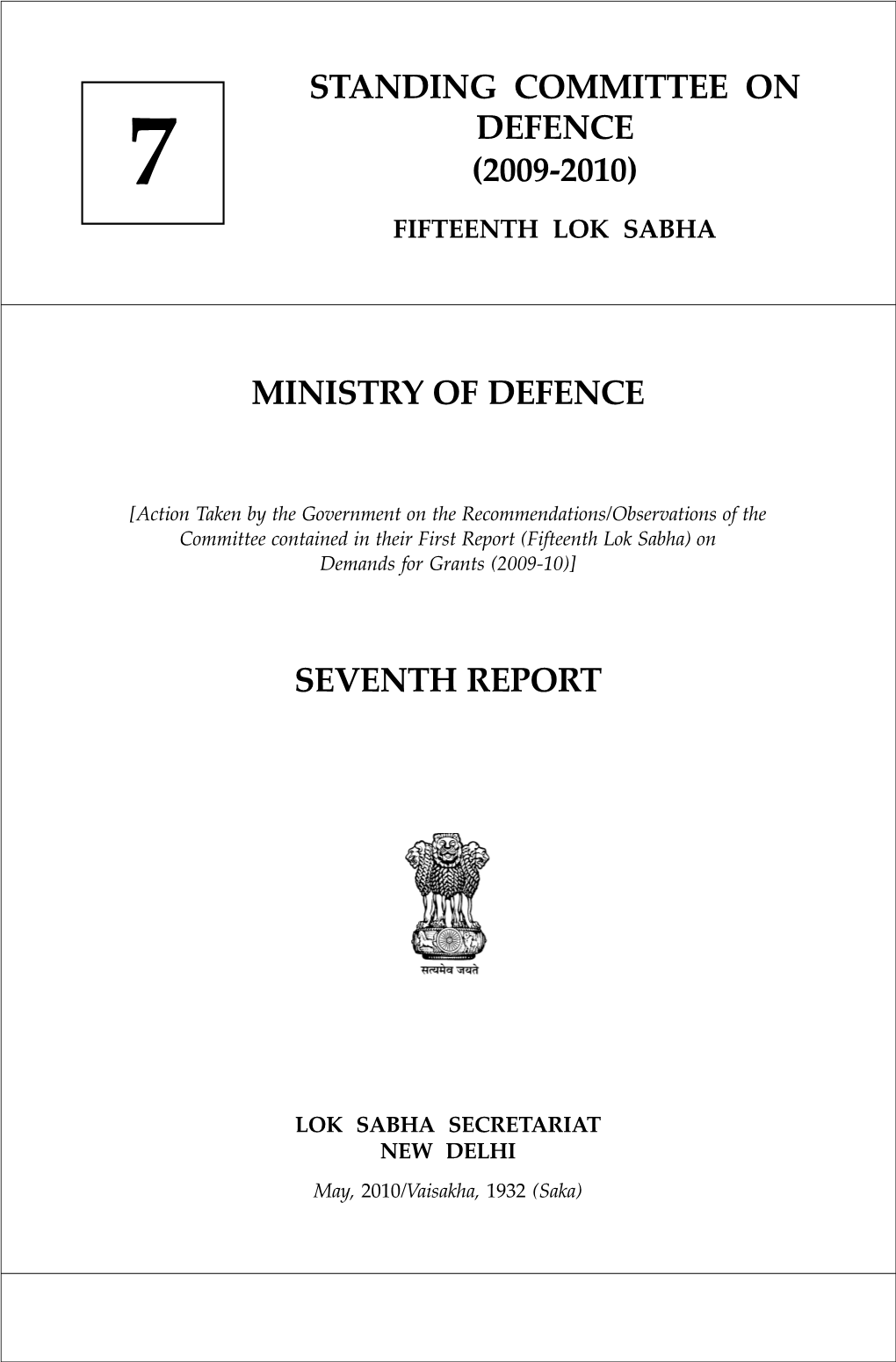 Standing Committee on Defence (2009-2010) Ministry