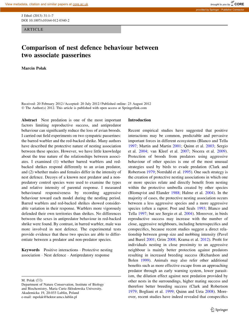 Comparison of Nest Defence Behaviour Between Two Associate Passerines