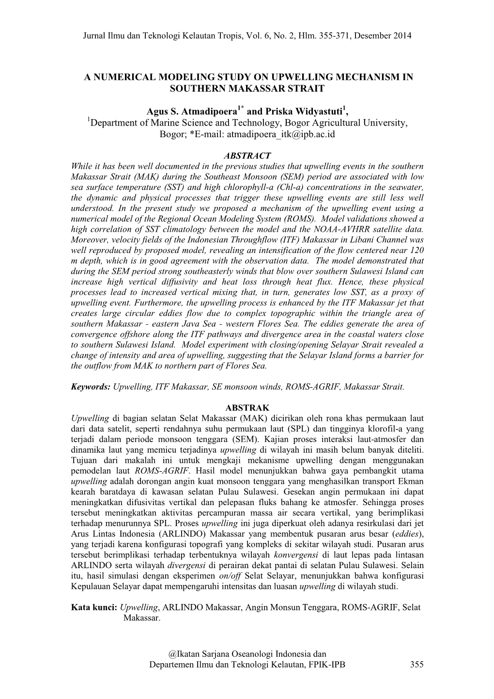 A Numerical Modeling Study on Upwelling Mechanism in Southern Makassar Strait