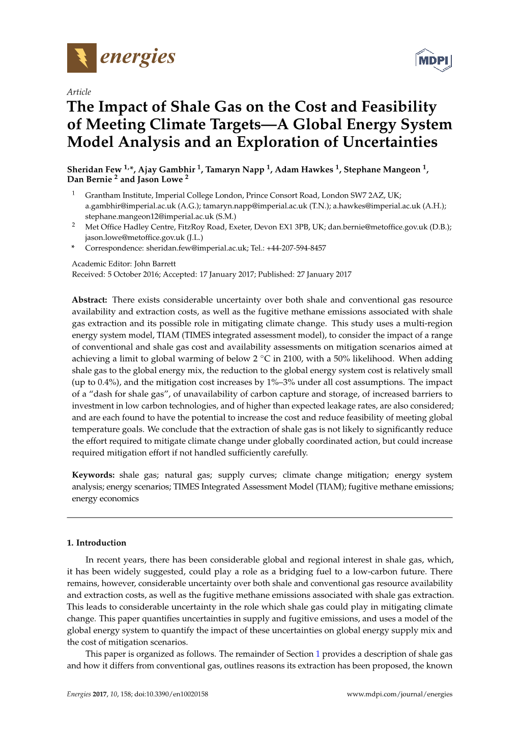 The Impact of Shale Gas on the Cost and Feasibility of Meeting Climate Targets—A Global Energy System Model Analysis and an Exploration of Uncertainties
