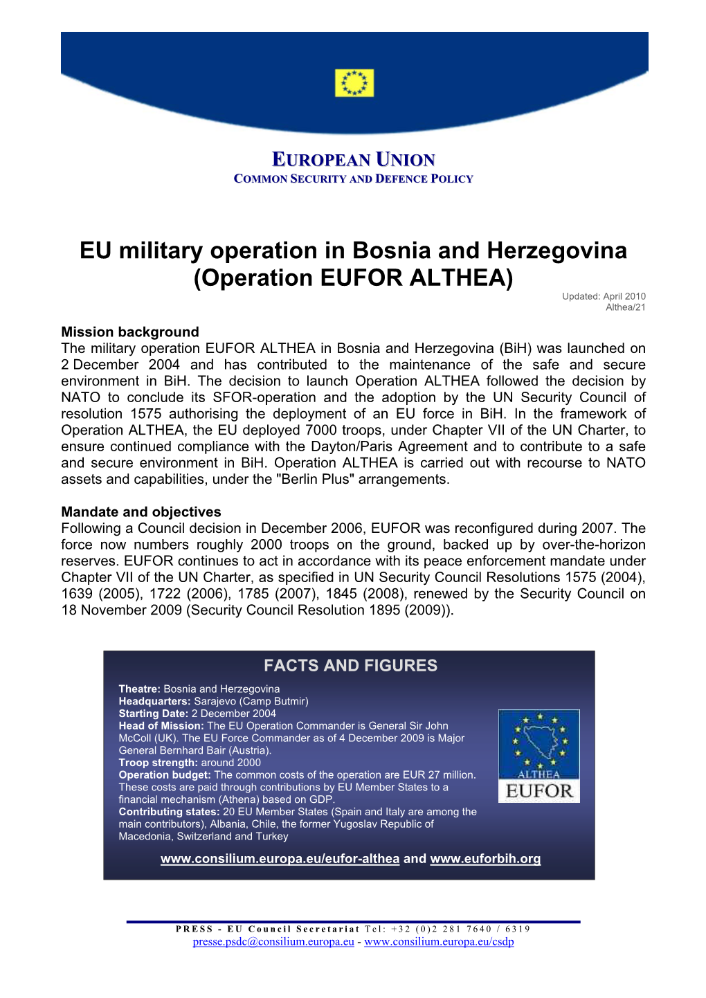 Operation EUFOR ALTHEA) Updated: April 2010 Althea/21