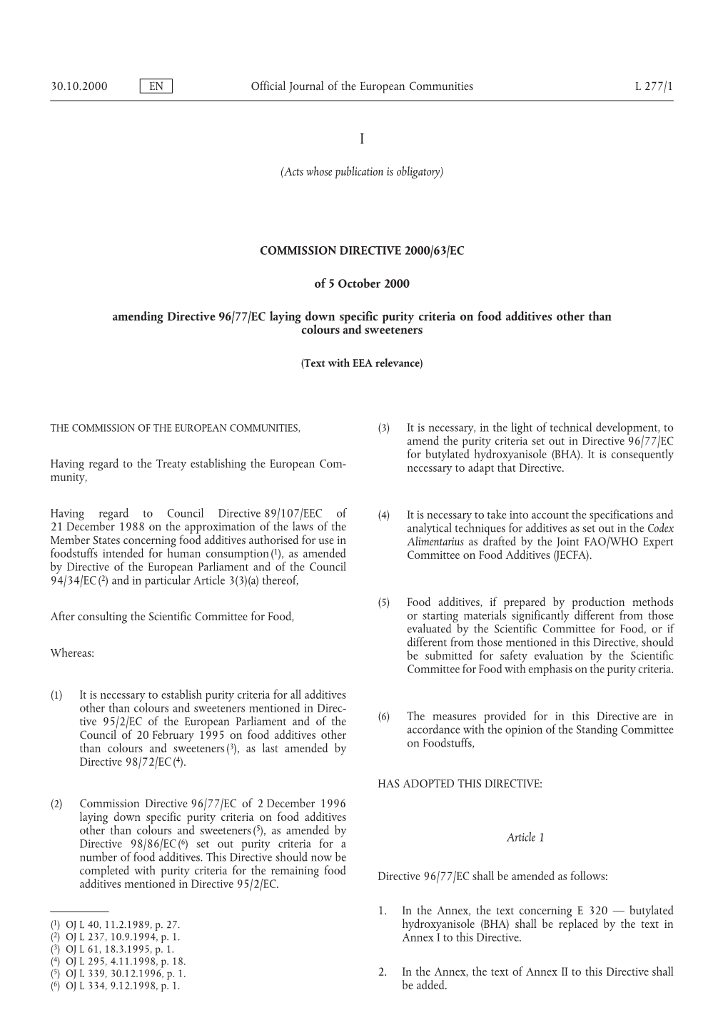 30.10.2000 EN L 277/1 Official Journal of the European Communities