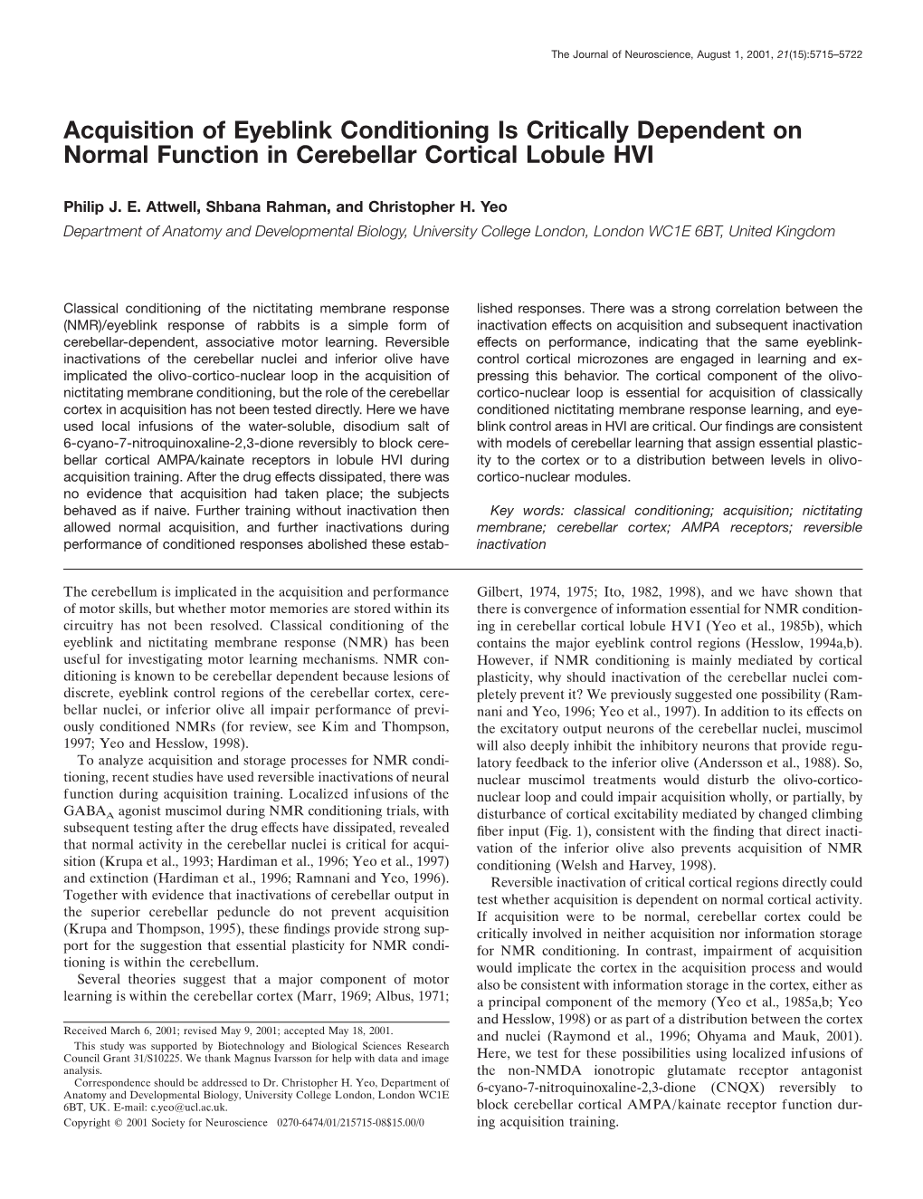 Acquisition of Eyeblink Conditioning Is Critically Dependent on Normal Function in Cerebellar Cortical Lobule HVI