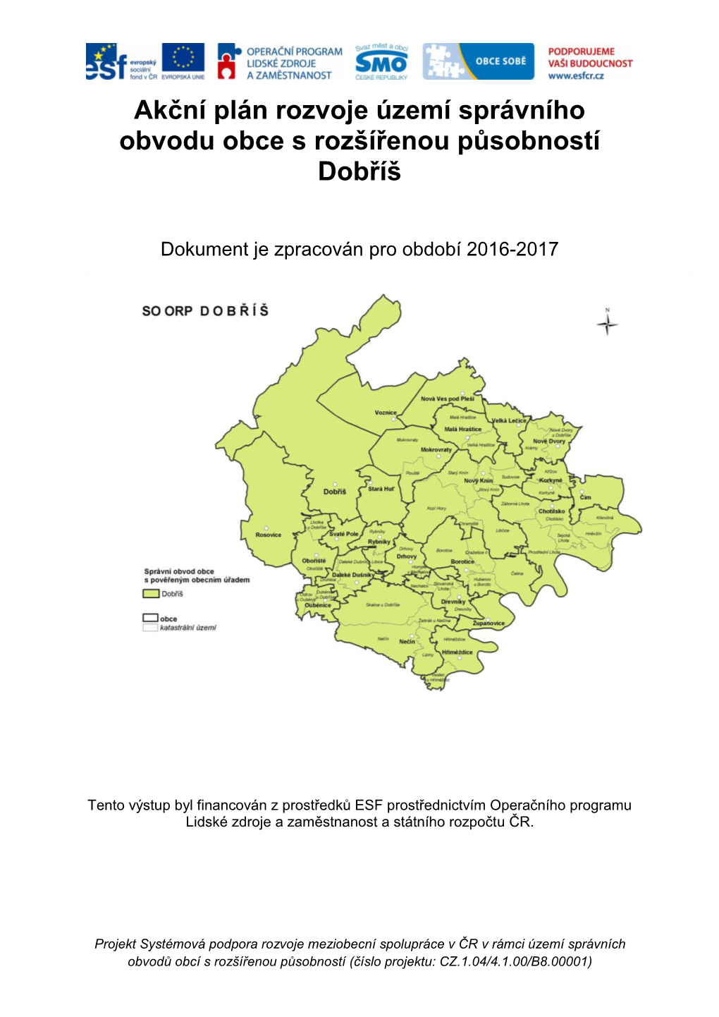 Akční Plán Rozvoje Území Správního Obvodu Obce S Rozšířenou Působností Dobříš