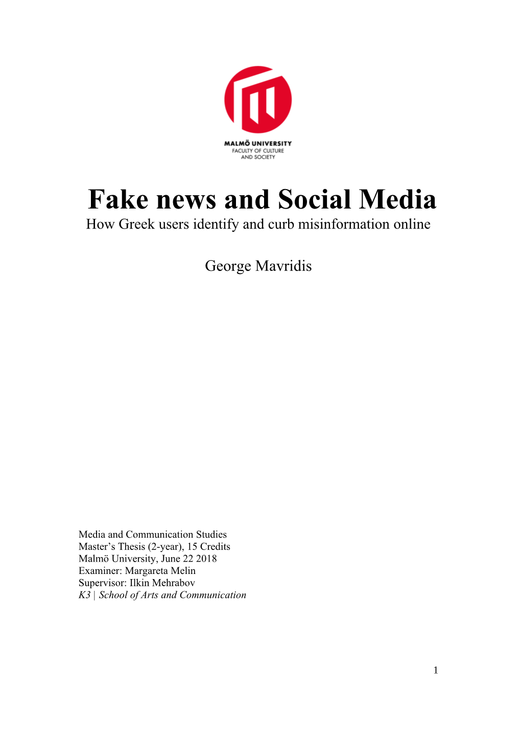 Fake News and Social Media How Greek Users Identify and Curb Misinformation Online