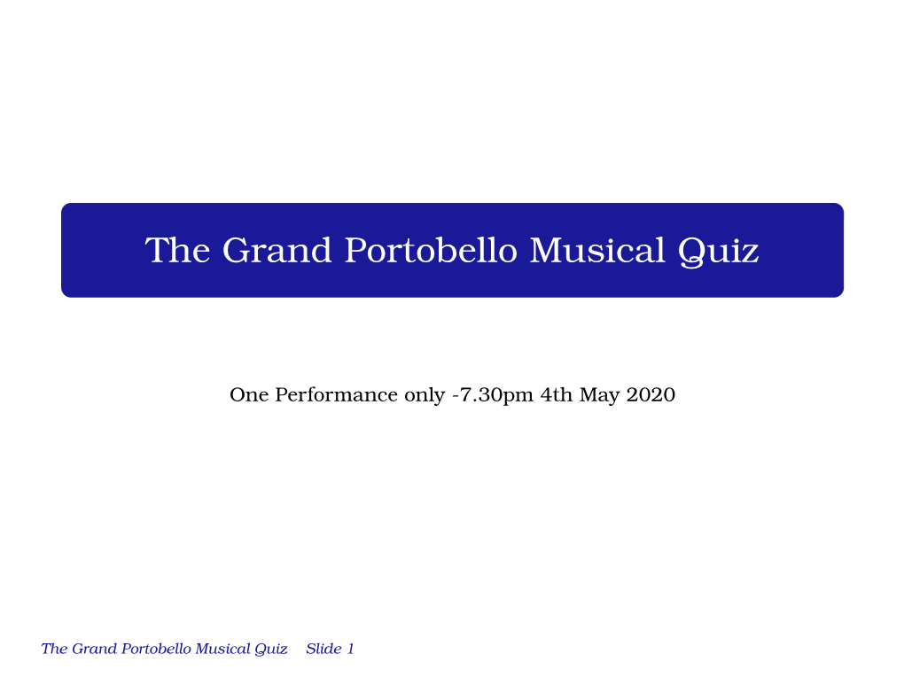 The Grand Portobello Musical Quiz