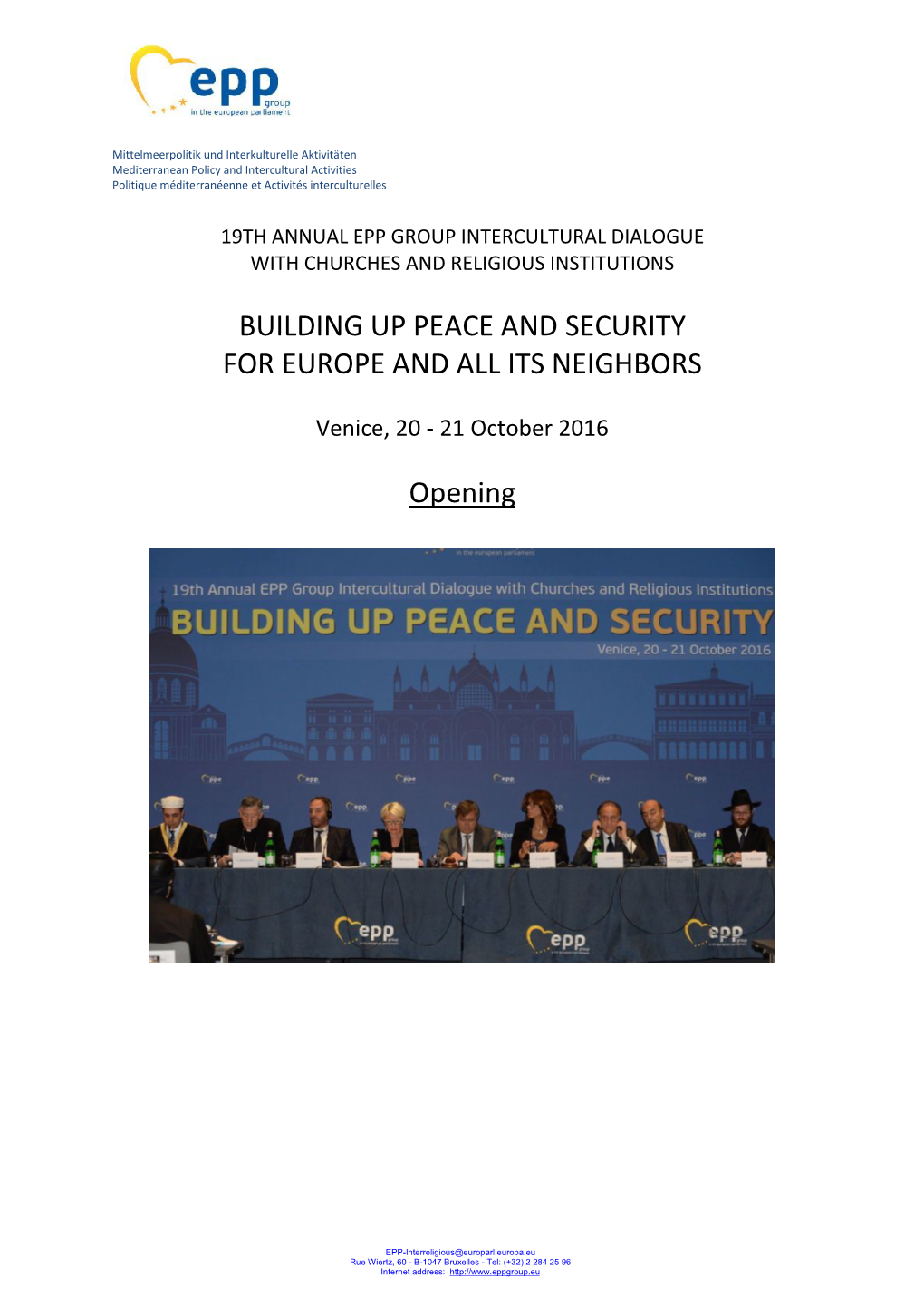 BUILDING up PEACE and SECURITY for EUROPE and ALL ITS NEIGHBORS Opening