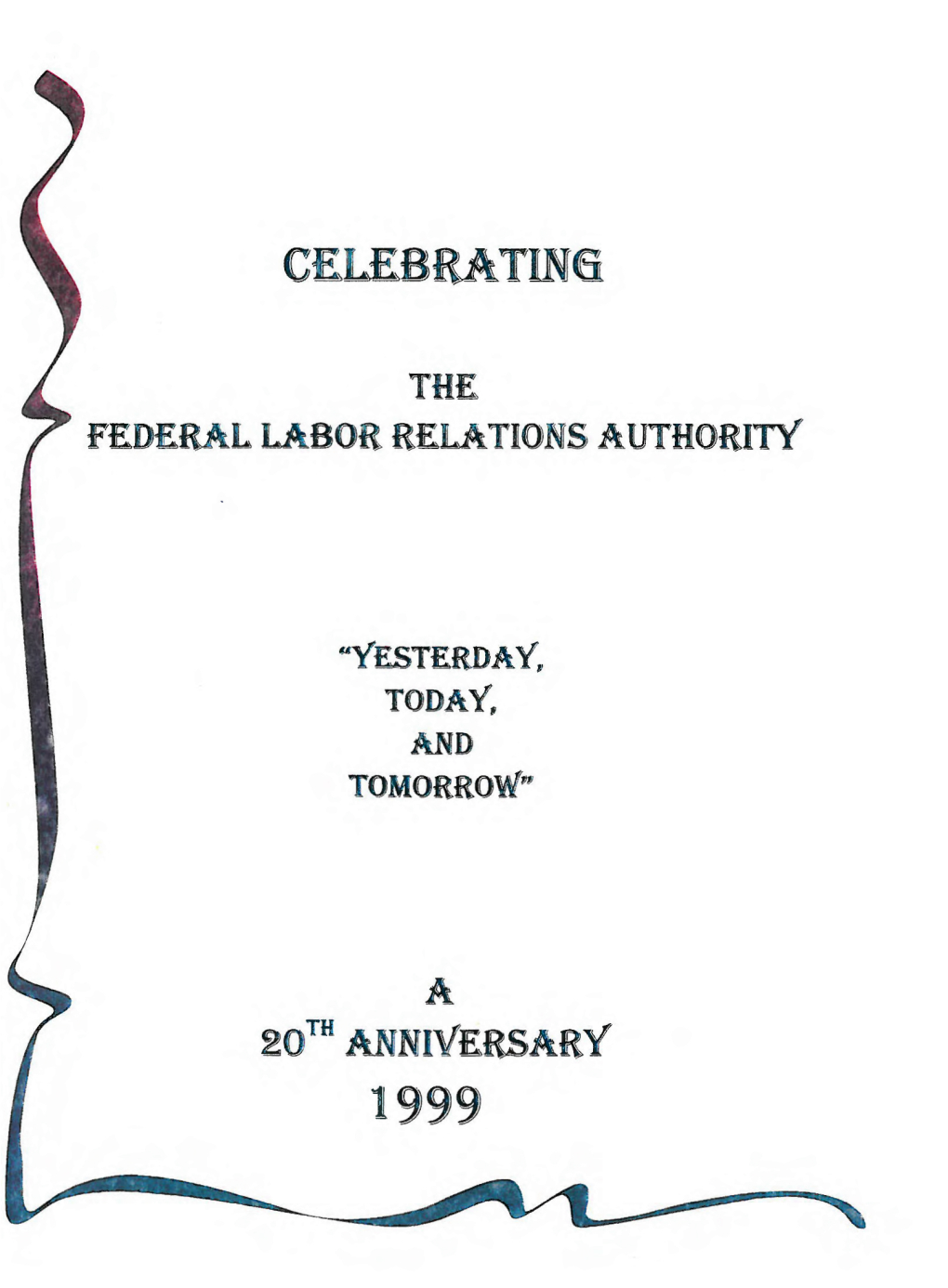 Celebrating the FLRA's 20Th Anniversary