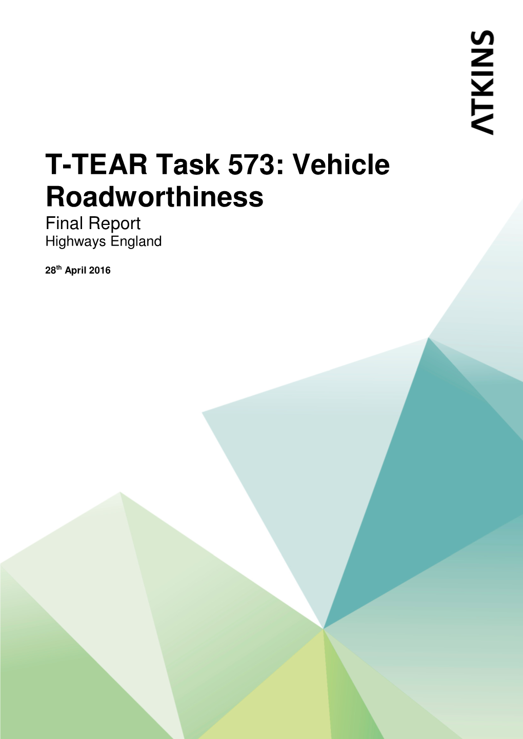 Vehicle Roadworthiness Final Report Highways England