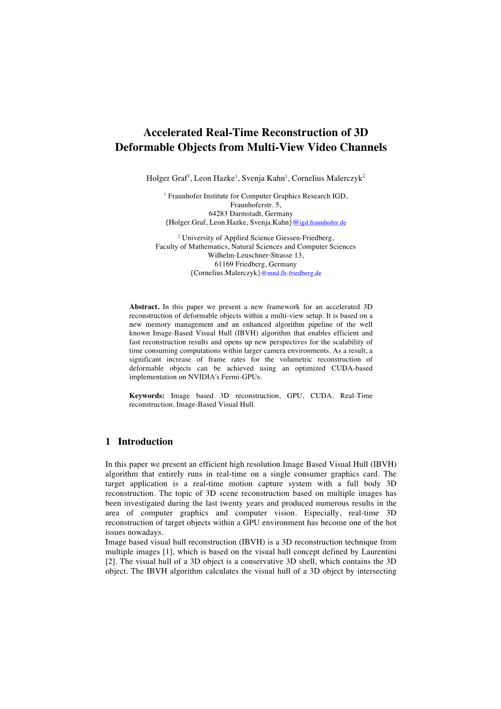 Accelerated Real-Time Reconstruction of 3D Deformable Objects from Multi-View Video Channels