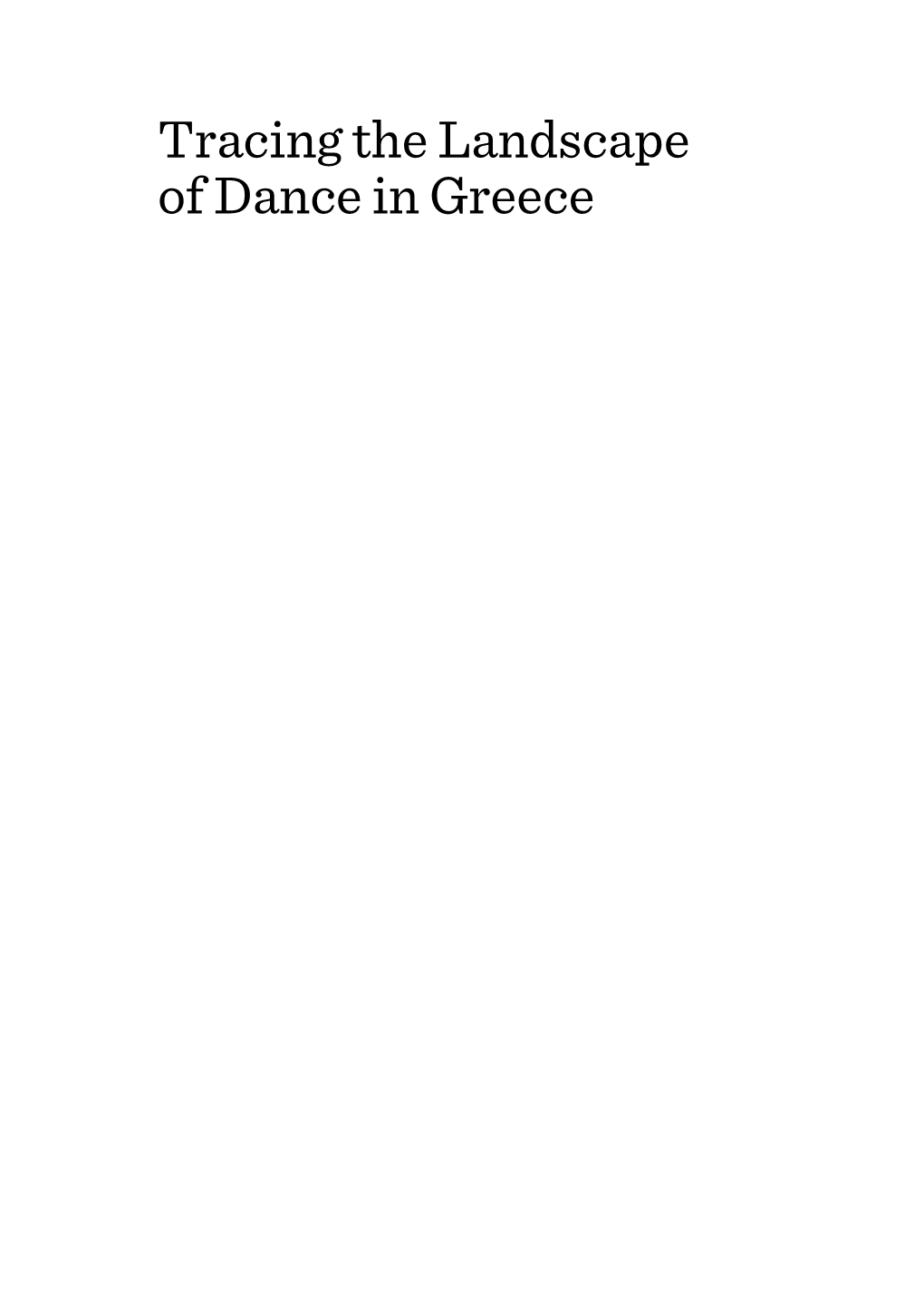 Tracing the Landscape of Dance in Greece