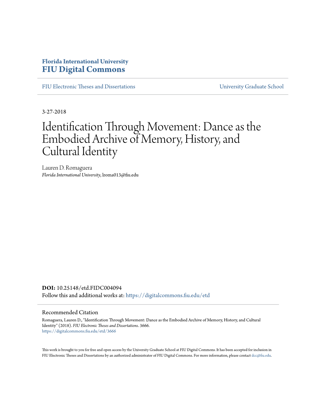 Dance As the Embodied Archive of Memory, History, and Cultural Identity Lauren D