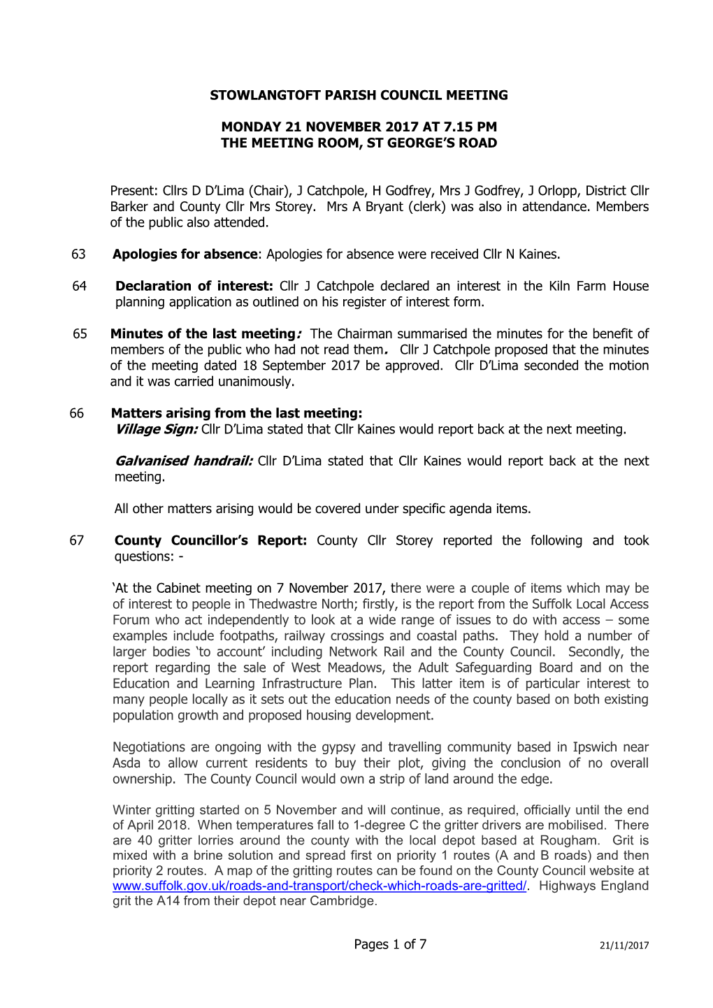 Pages 1 of 7 STOWLANGTOFT PARISH COUNCIL MEETING MONDAY 21 NOVEMBER 2017 at 7.15 PM the MEETING ROOM, ST GEORGE's ROAD Present