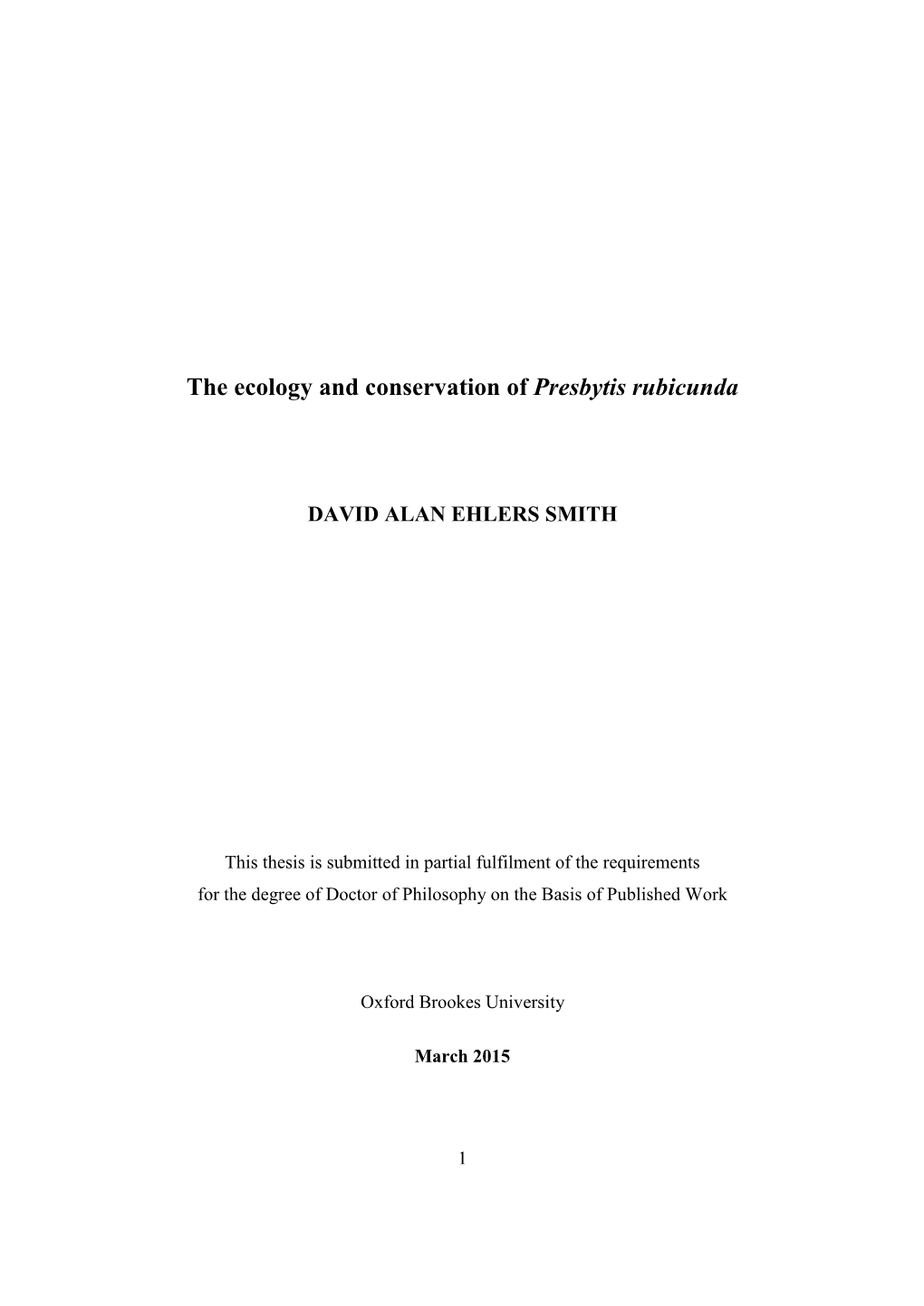 The Ecology and Conservation of Presbytis Rubicunda