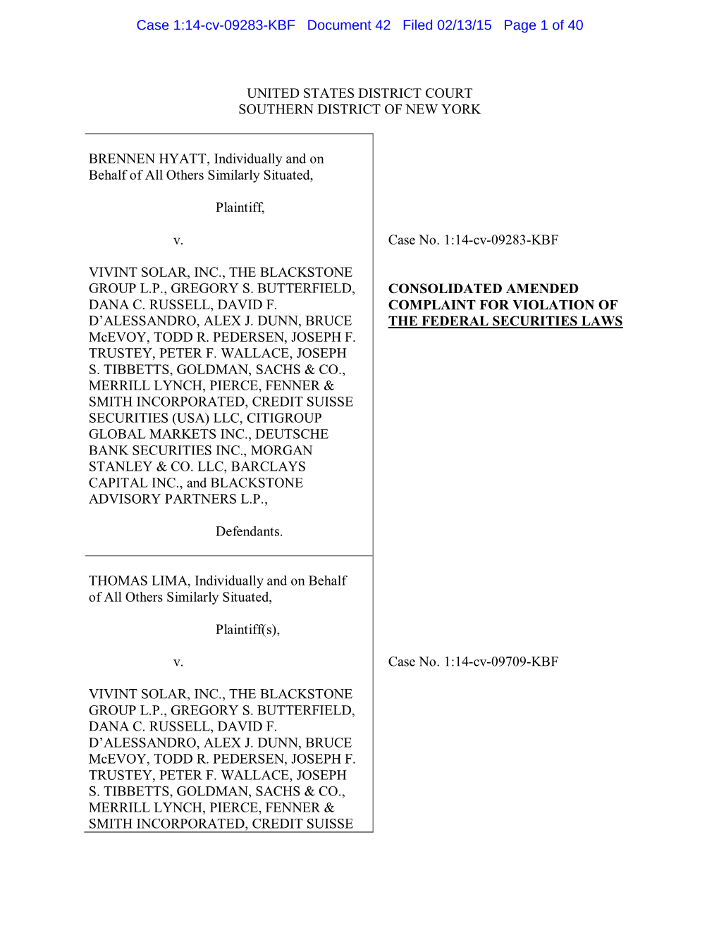 Brennen Hyatt, Et Al. V. Vivint Solar, Inc., Et Al. 14-CV-09283-Consolidated