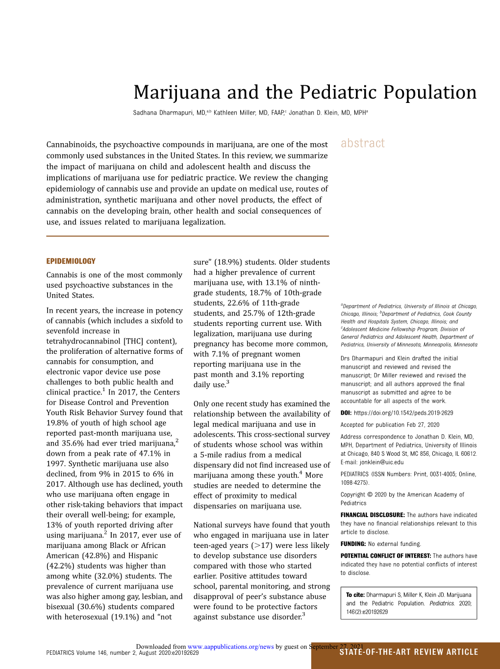 Marijuana and the Pediatric Population Sadhana Dharmapuri, MD,A,B Kathleen Miller, MD, FAAP,C Jonathan D