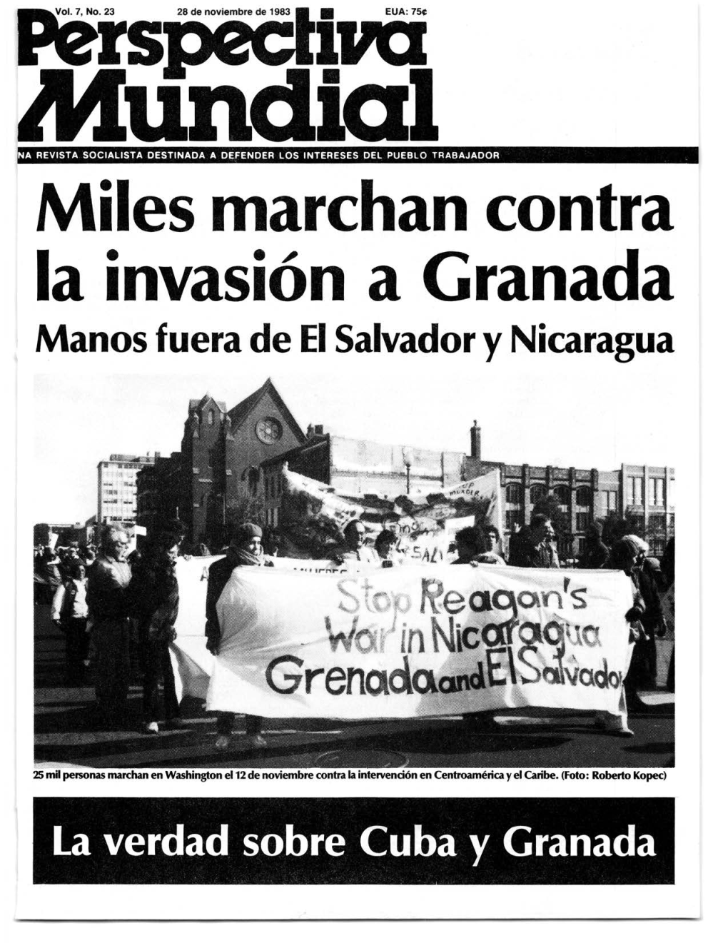 La Verdad Sobre Cuba Y Granada "Miestra America Llamado De Patriotas Salvadorenos a Los Pueblos Del Mundo