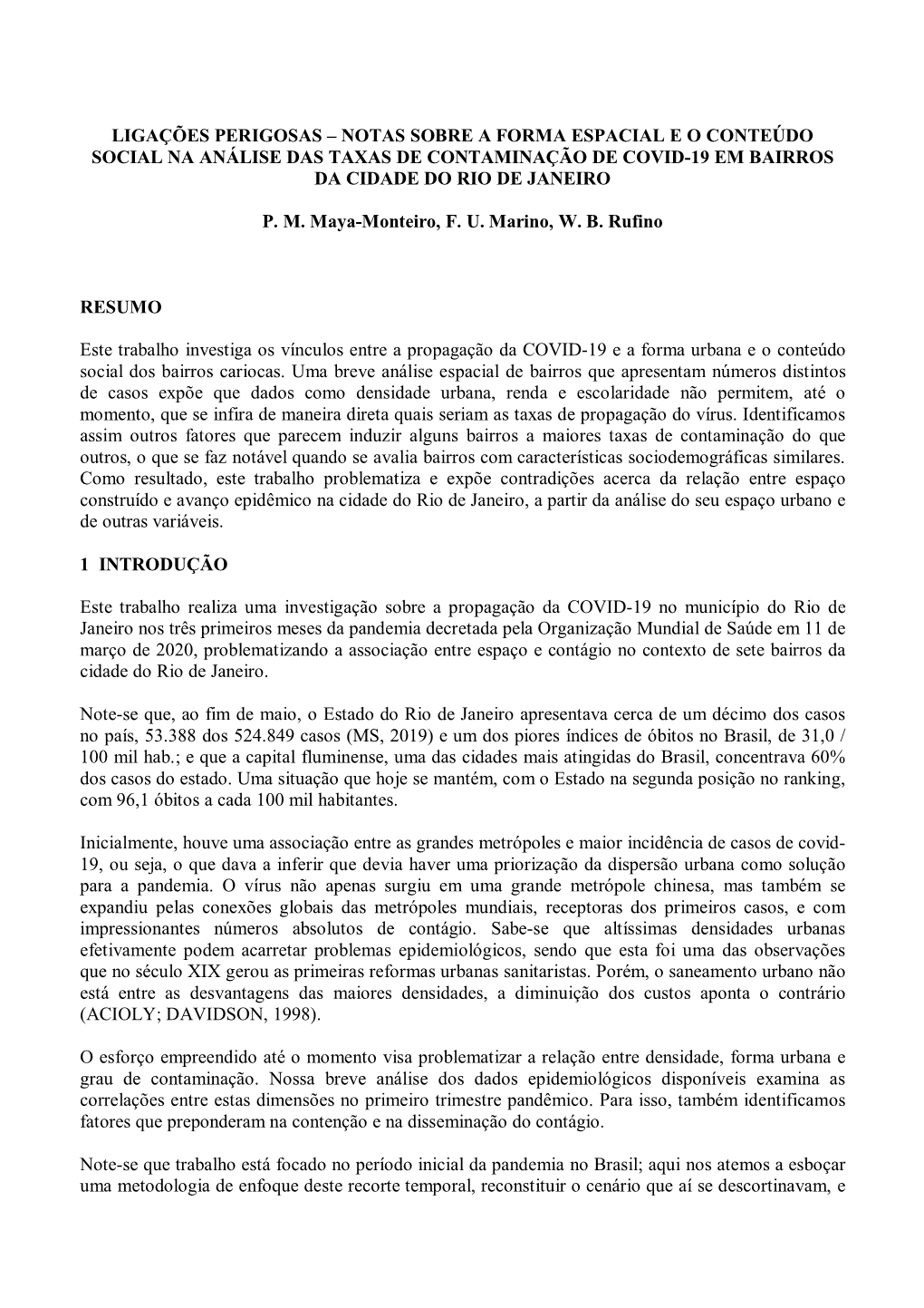 Ligações Perigosas – Notas Sobre a Forma Espacial E O Conteúdo Social Na Análise Das Taxas De Contaminação De Covid-19 Em Bairros Da Cidade Do Rio De Janeiro