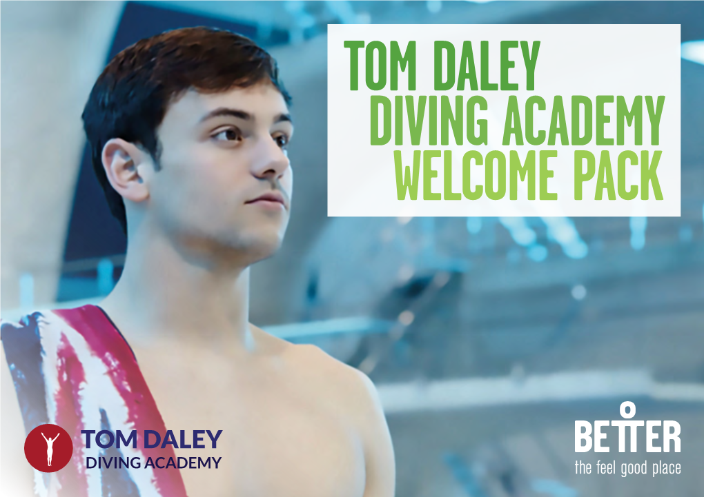 Tom Daley Diving Academy Welcome Pack