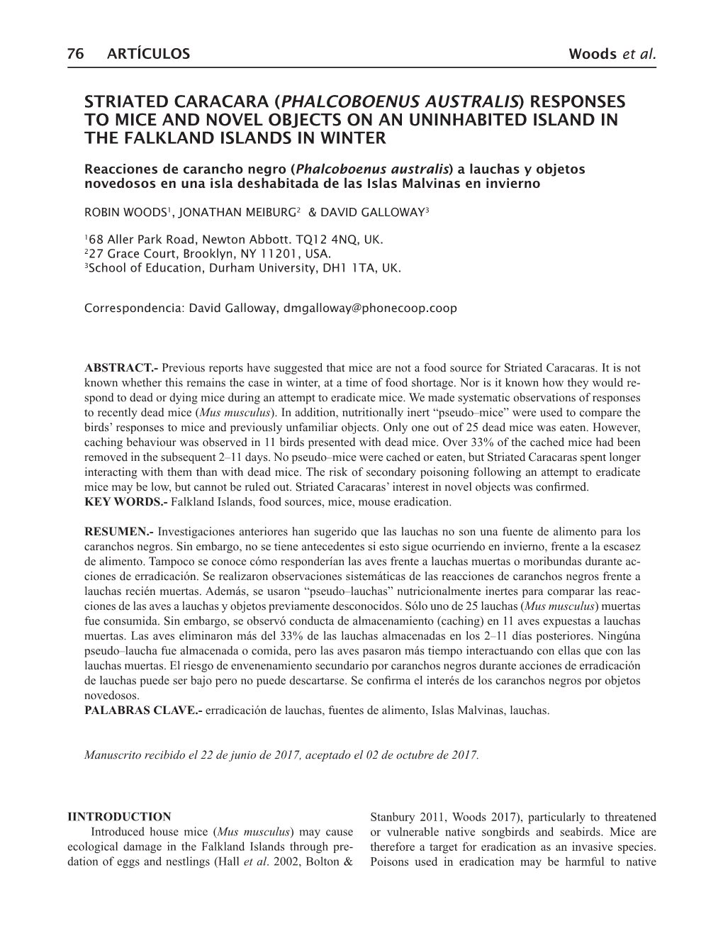 STRIATED CARACARA (Phalcoboenus Australis) RESPONSES to MICE and NOVEL OBJECTS on an UNINHABITED ISLAND in the FALKLAND ISLANDS in WINTER