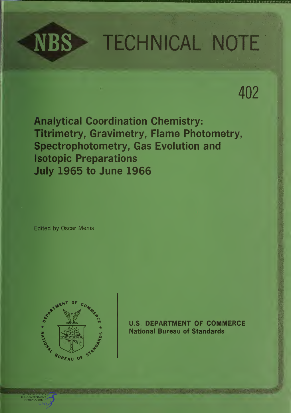 Analytical Coordination Chemistry: Titrimetry, Gravimetry, Flame Photometry, Spectrophotometry, Gas Evolution and Isotopic Preparations July 1965 to June 1966