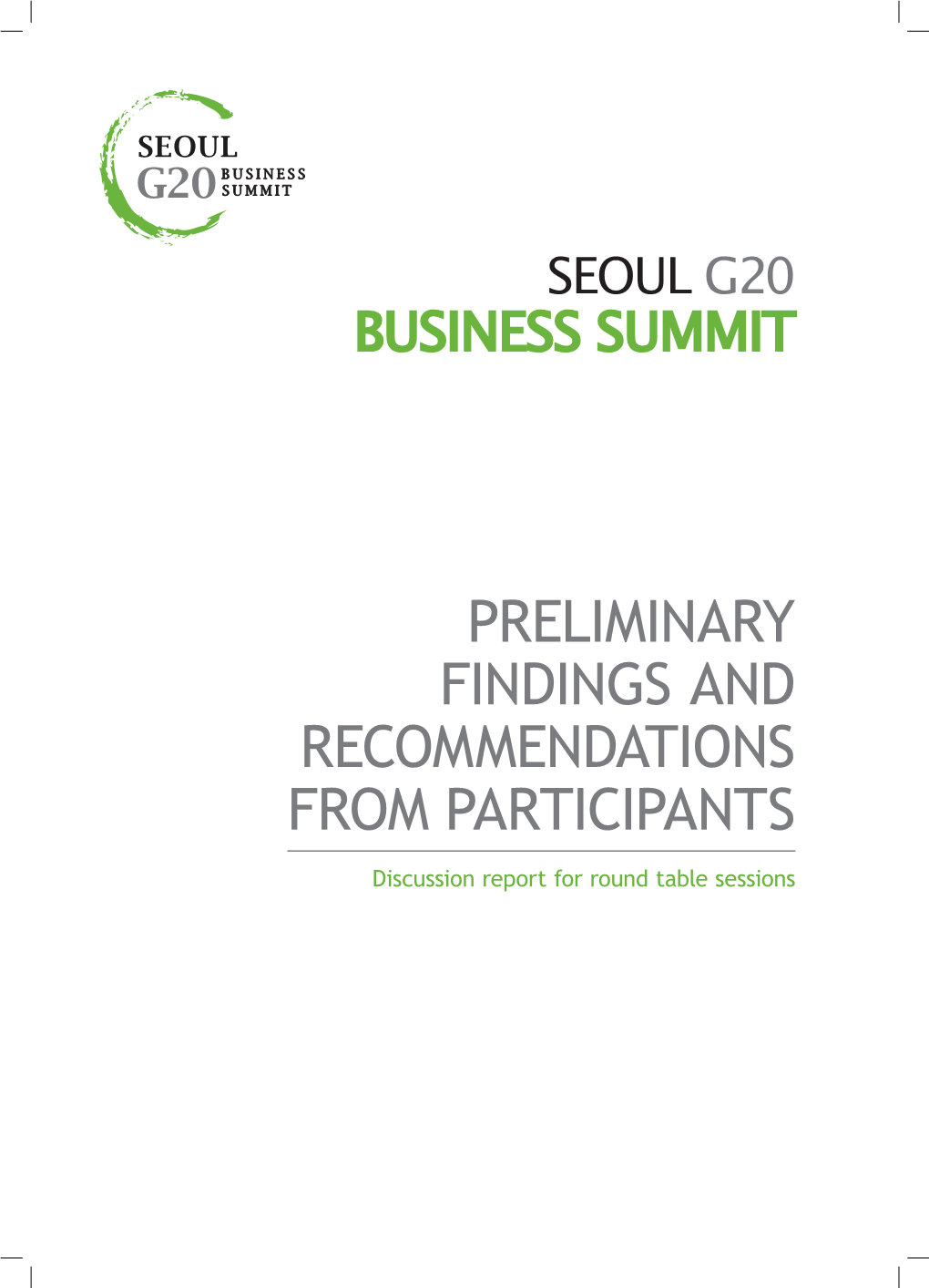 Preliminary Findings and Recommendations from Participants