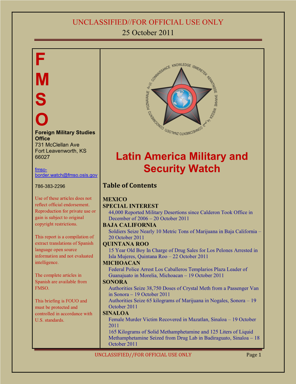 F M S O Foreign Military Studies Office 731 Mcclellan Ave Fort Leavenworth, KS 66027 Latin America Military and Fmso- Security Watch Border.Watch@Fmso.Osis.Gov